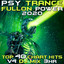 Psy Trance Fullon Power 2020 Top 40 Chart Hits, Vol. 4 DJ Mix 3Hr cover