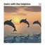 Swim with the Dolphins cover