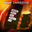 Ryan Langdon - Friends Don't Let Friends