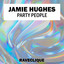 Party People - Extended Mix