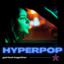 Hyperpop cover