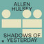 Shadows Of Yesterday - Hannes Bieger Extended Remix