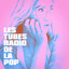 Les Tubes Radio De La Pop cover