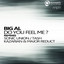 Big Al — Do You Feel Me (Kazarian & Major Reduct Remix) cover art