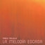 La Melodía Escasa cover