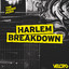 Harlem Breakdown (Radio Edit) artwork