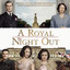 A Royal Night Out cover