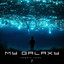 My Galaxy - Extended Mix