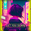 Let You Down - Cyberpunk - Epic Version cover