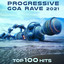 Progressive Goa Rave 2021 Top 100 Hits cover