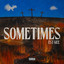 EST Gee - SOMETIMES