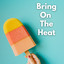 Bring On The Heat cover