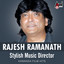 Rajesh Ramanath Stylish Music Director - Kannada Film Hits cover