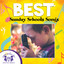 BEST Sunday School Songs cover