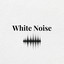 White Noise 3 Hours Long cover