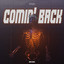Comin' Back - Extended Mix