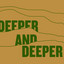 Deeper & Deeper - Extended Mix