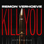 Kill You