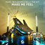 Make Me Feel - Extended Mix