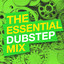 The Essential Dubstep Mix cover