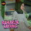 Baharok Sayang cover