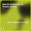 Ain't Here For You - Extended Festival Mix