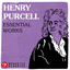 Henry Purcell: Essential Works cover