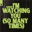 I'm Watching You (So Many Times) - Extended Mix