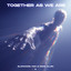 Together As We Are - Extended Mix