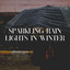 Sparkling Rain Lights in Winter cover