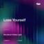 Lose Yourself - Extended Mix
