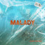 Leave Behind - Malady