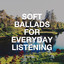 Soft Ballads for Everyday Listening cover
