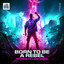 BORN TO BE A REBEL - Extended Mix