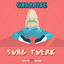 Swag Twerk