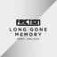 Long Gone Memory - Extended Mix