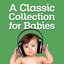 A Classic Collection for Babies cover