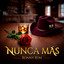 Lupo Vidal and K**e Pavón - Nunca Más