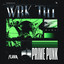 Wrk Tht - Extended Mix