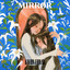 MIRROR - Instrumental