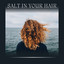 Salt in Your Hair cover
