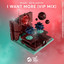 I Want More - Extended VIP Mix