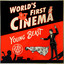 World First Cinema - Young beast