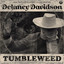 Delaney Davidon-05 - Tumbleweed 1644 CD Quality