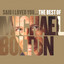 Said I Loved You... The Best of Michael Bolton cover