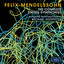 Mendelssohn: The Complete String Symphonies cover