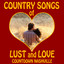 Country Songs of Lust and Love cover