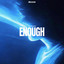 Gaullin - Enough