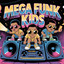 Dj Bruno Arns SC — MEGA FUNK KIDS cover art