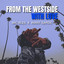 Mic Bles x Avant Garde - From The Westside With Love